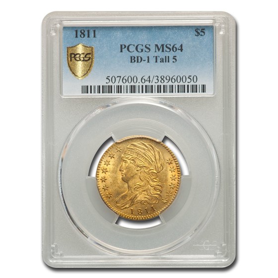 1811 $5 Capped Bust Gold Half Eagle MS-64 PCGS (BD-1 Tall 5) 1811 $5 Capped Bust Gold Half Eagle MS-64 PCGS (BD-1 Tall 5)